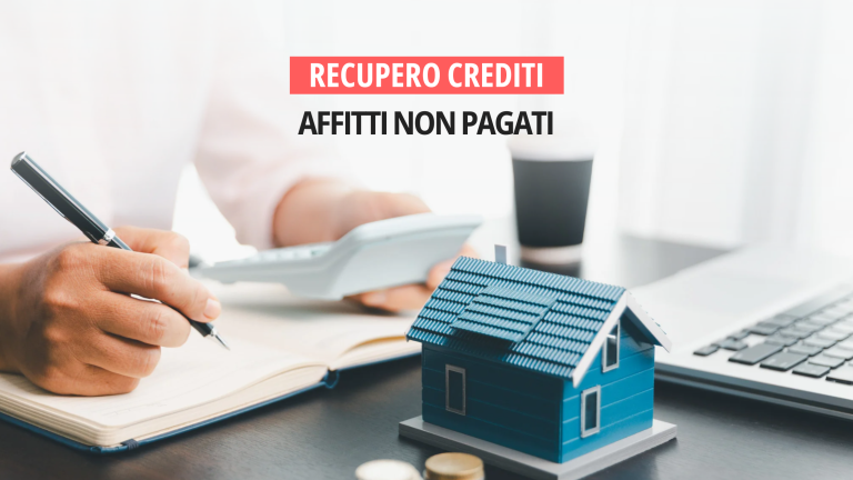 Inquilino moroso: come recuperare affitti non pagati in modo rapido, senza rovinare i rapporti