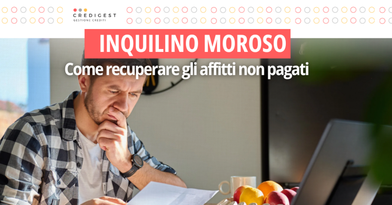 Inquilino moroso e recupero dell’affitto non pagato: l’importanza strategica dell’indagine patrimoniale
